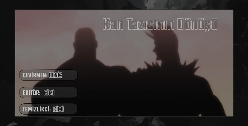 Kan Tazısının Dönüşü Kan Tazısının Dönüşü […] – Bölüm 54: […] 2 ay 32 0 - Sayfa 1